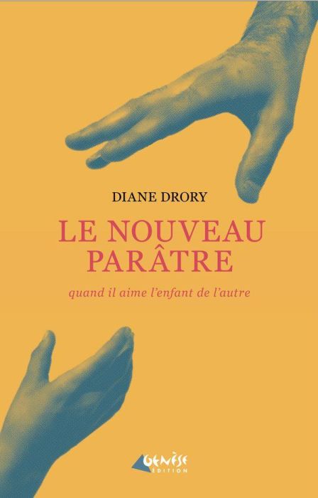 Emprunter Le nouveau parâtre. Quand il aime l'enfant de l'autre livre