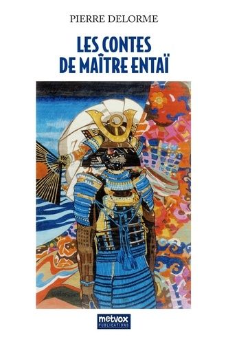 Emprunter Les contes de maître Entaï livre