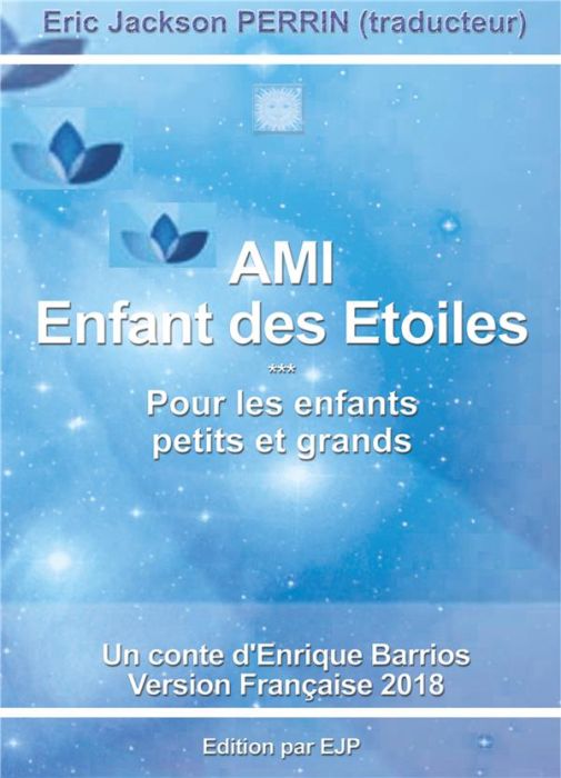 Emprunter Ami Tome 1 : Enfant des étoiles livre