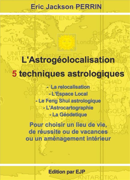 Emprunter L'astrogéolocalisation. 5 techniques astrologiques livre