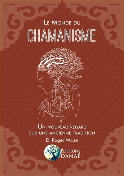 Emprunter Le monde du chamanisme. Un nouveau regard sur une ancienne tradition livre