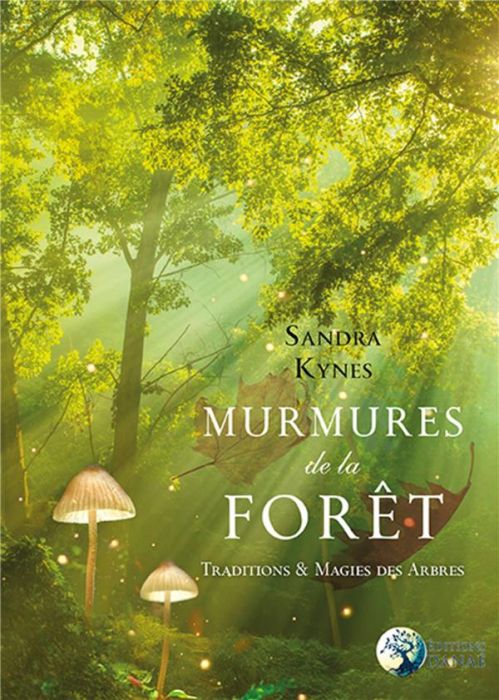 Emprunter Murmures de la fôret. Traditions et magies des arbres livre