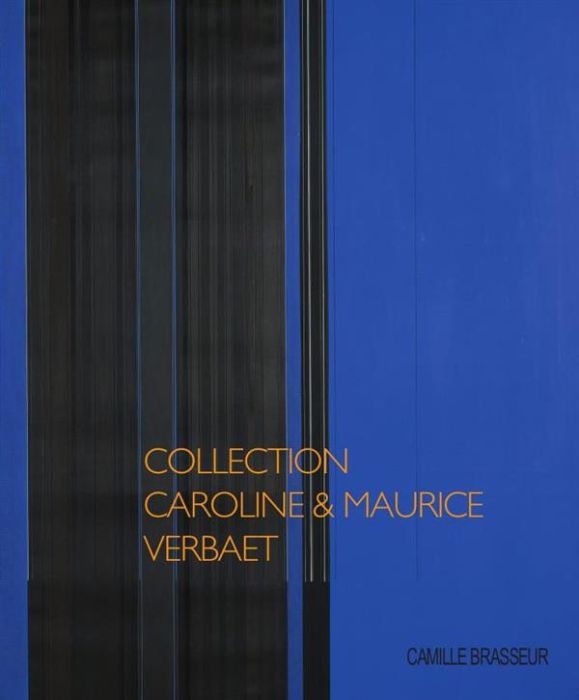 Emprunter Collection Caroline & Maurice Verbaet livre