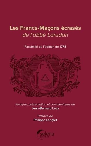 Emprunter Les francs-maçons écrasés de l'abbé Larudan livre