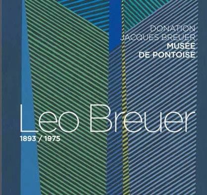 Emprunter Leo Breuer (1893-1975). Donation Jacques Breuer, musée de Pontoise livre