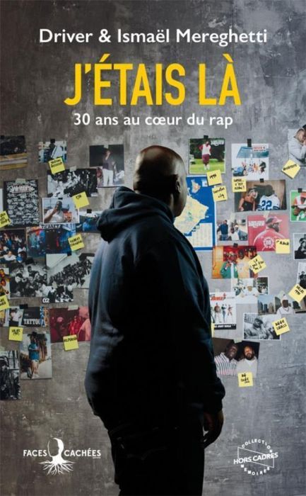 Emprunter J'étais là. 30 ans au coeur du rap livre