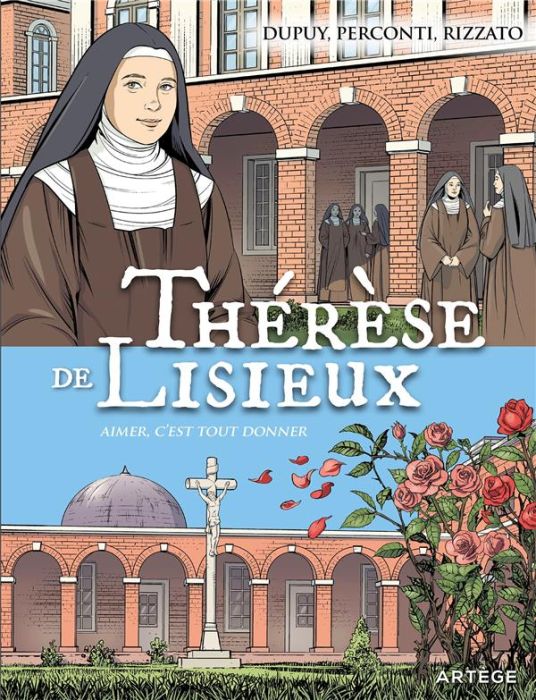 Emprunter Thérèse de Lisieux. Aimer c'est tout donner livre