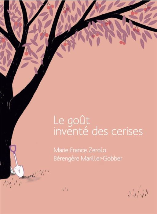 Emprunter Le goût inventé des cerises livre