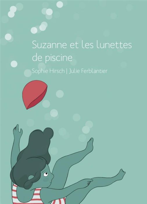 Emprunter Suzanne et les lunettes de piscine livre