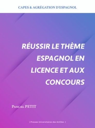 Emprunter Réussir le thème espagnol en licence et aux concours livre