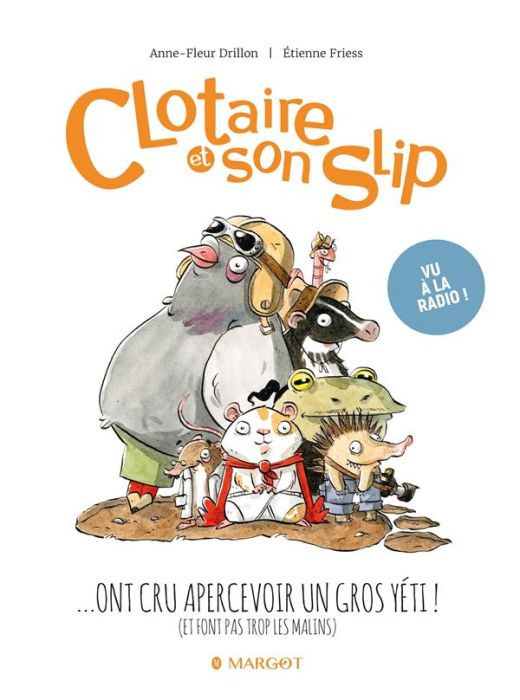 Emprunter Clotaire et son slip Tome 3 : Clotaire et son slip ont cru apercevoir un gros yéti ! (et font pas tr livre