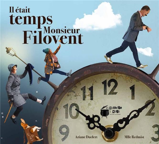 Emprunter Il était temps Monsieur Filovent livre