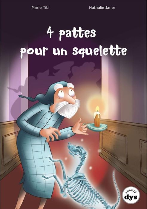 Emprunter 4 pattes pour un squelette [ADAPTE AUX DYS livre