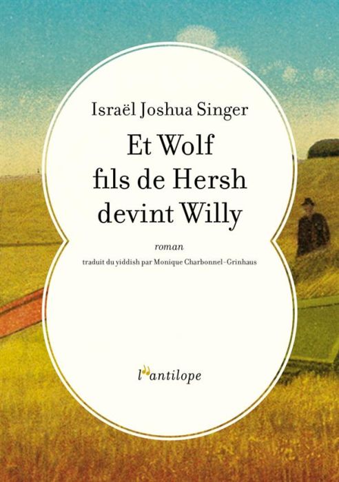 Emprunter Et Wolf fils de Hersh devint Willy livre