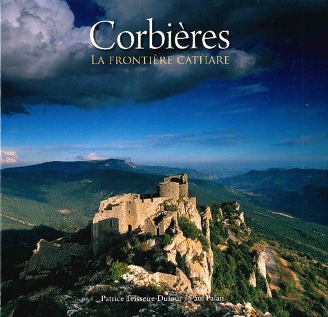 Emprunter Corbières. La frontière Cathare livre