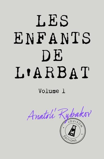 Emprunter Les Enfants de l'Arbat Tome 1 livre