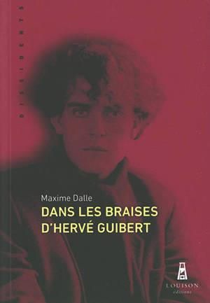 Emprunter Dans les braises d'Hervé Guibert livre