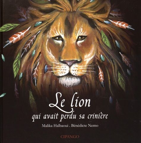 Emprunter Le lion qui avait perdu sa crinère livre