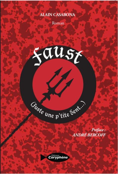 Emprunter Faust. (Juste une p'tite dent) livre