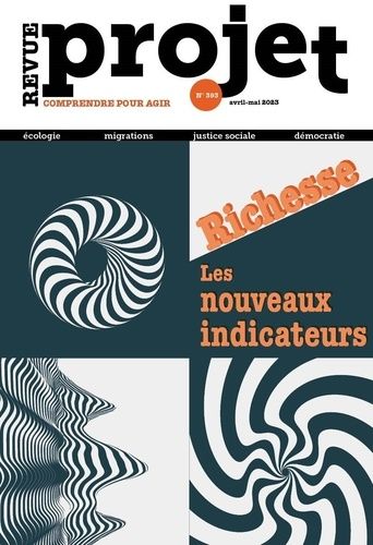 Emprunter Projet N° 393, avril-mai 2023 : Richesse. Les nouveaux indicateurs livre