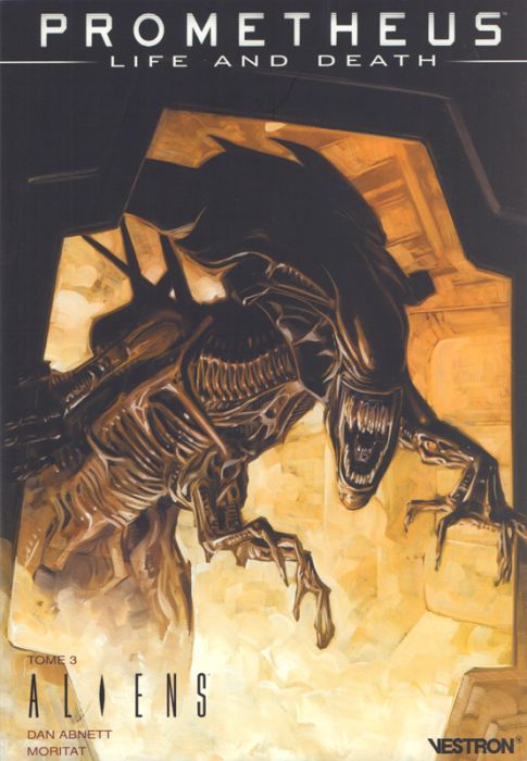 Emprunter Prometheus : Life and Death Tome 3 : Aliens livre