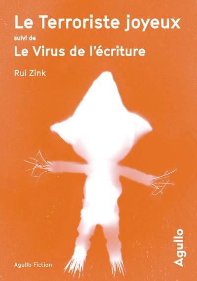 Emprunter Le Terroriste joyeux suivi de Le Virus de l'écriture livre