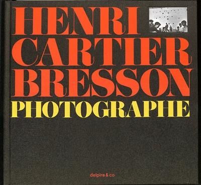 Emprunter Henri Cartier-Bresson photographe livre