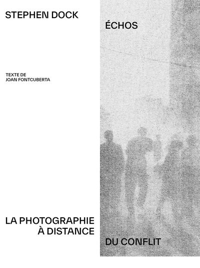 Emprunter Echos. La photographie à distance du conflit livre