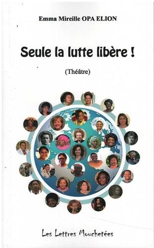 Emprunter Seule La Lutte Libere livre