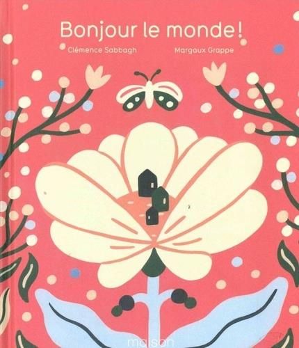 Emprunter Bonjour le monde ! livre