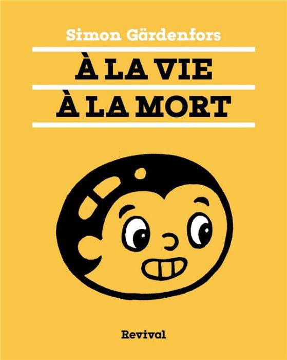 Emprunter A la vie à la mort livre