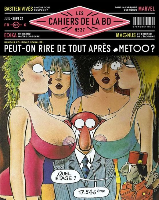 Emprunter Les Cahiers de la BD N° 27, Juillet-Septembre 2024 : Peut-on rire de tout après #MeToo ? livre