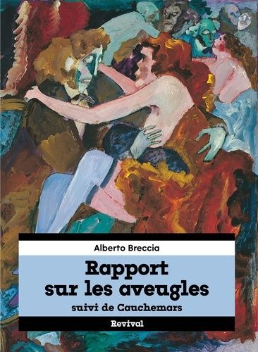 Emprunter Rapport sur les aveugles. Suivi de Cauchemars livre