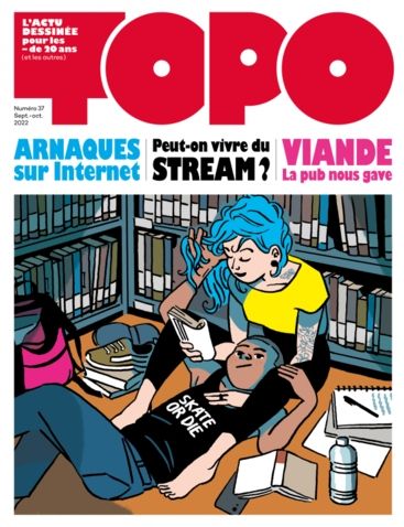 Emprunter Topo N° 37, septembre-octobre 2022 : Arnaques sur Internet. Peut-on vivre du stream ? Viande, la pub livre