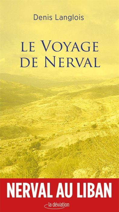 Emprunter Le voyage de Nerval livre