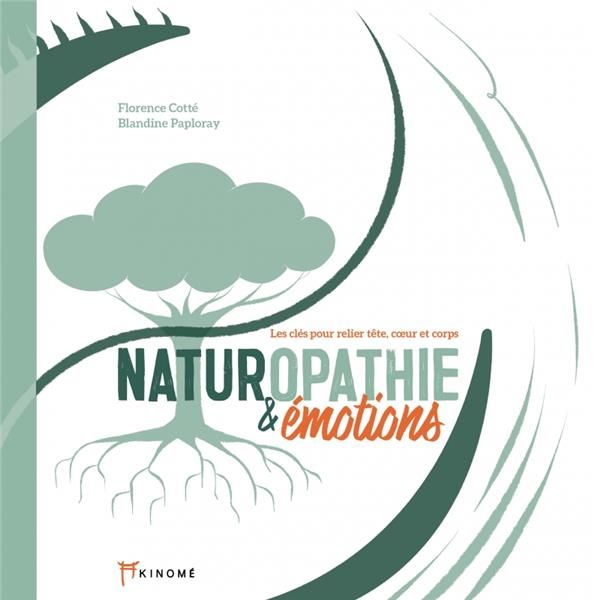 Emprunter Naturopathie & émotions livre