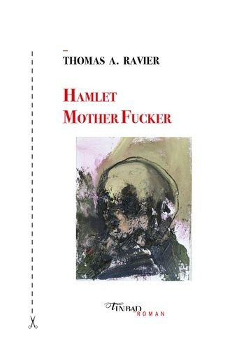 Emprunter Hamlet Mother Fucker livre