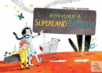 Emprunter Bienvenue à Superland Paradis ! livre