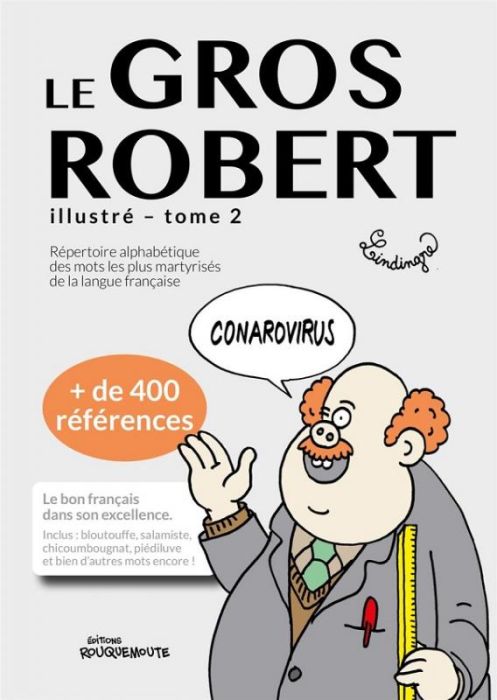 Emprunter Le Gros Robert illustré. Tome 2 livre