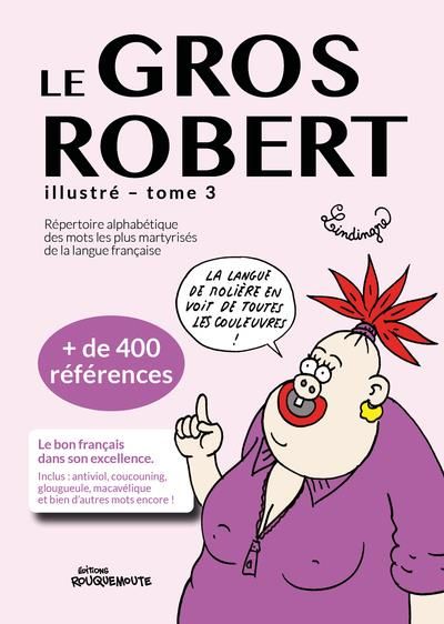 Emprunter Le Gros Robert, tome 3 livre