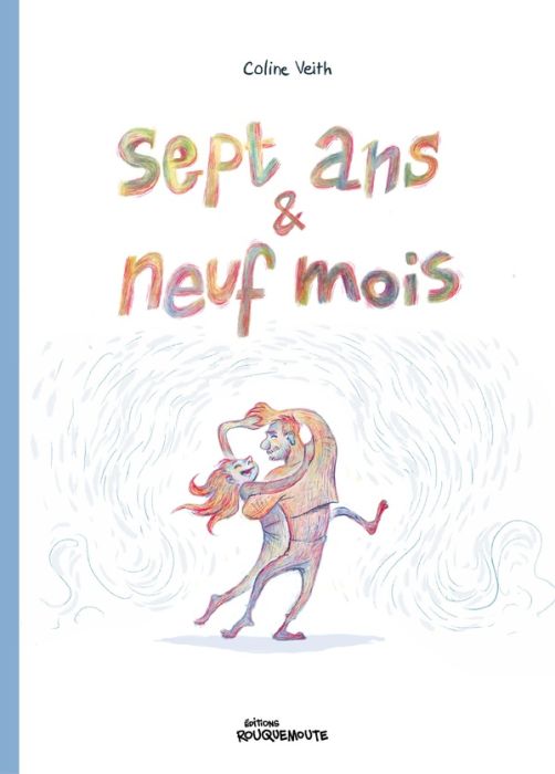 Emprunter Sept ans et neuf mois livre