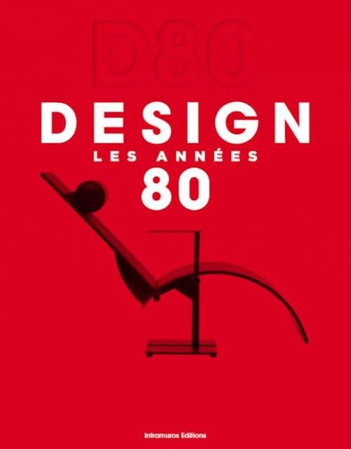 Emprunter Design. Les années 80 livre