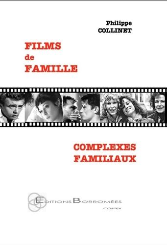 Emprunter Films de famille. Complexes familiaux livre