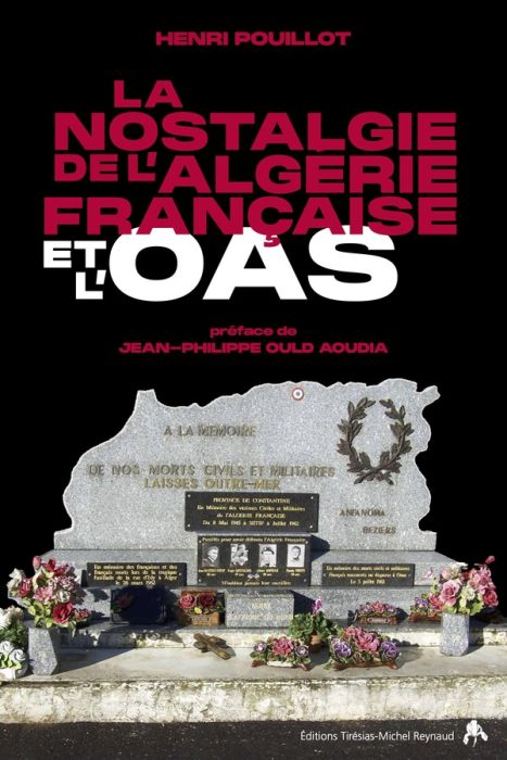 Emprunter La nostalgie de l'Algérie française et l'OAS livre