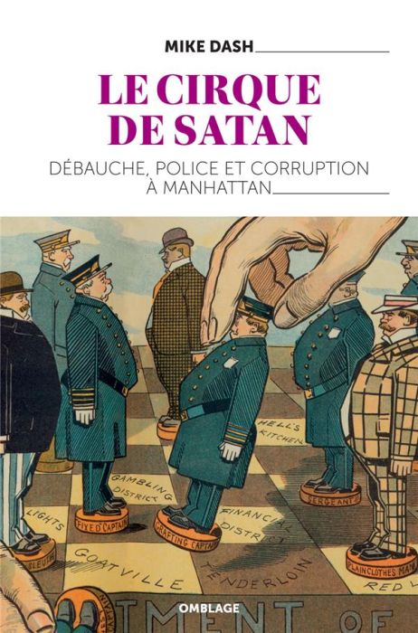 Emprunter Le Cirque de Satan. Débauche, police et corruption à Manhattan livre