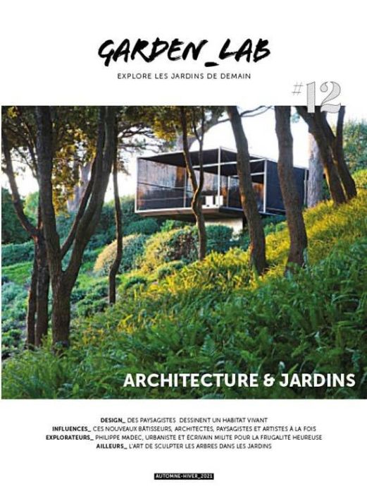 Emprunter Garden Lab N° 12 : Architecture et jardins livre