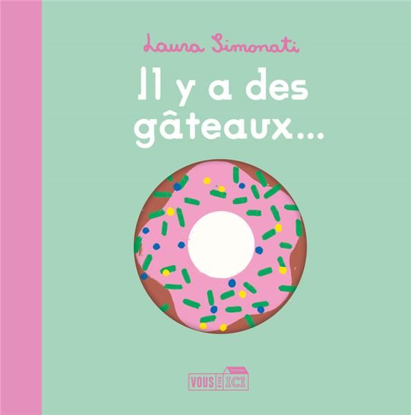 Emprunter Il y a des gateaux livre