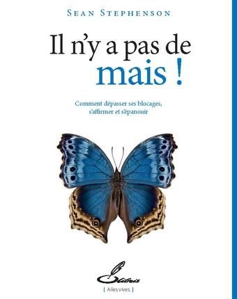 Emprunter Il n'y a pas de mais ! Comment dépasser ses blocages, s'affirmer, s'épanouir livre