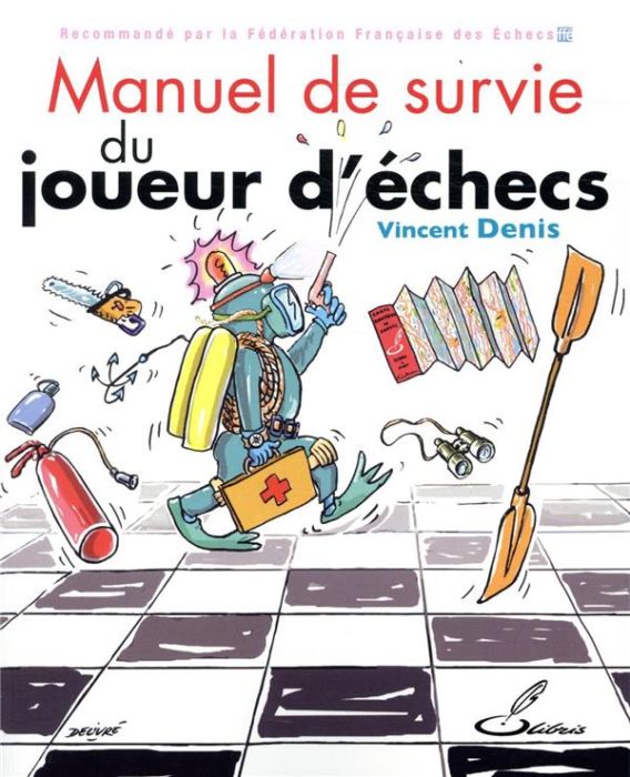 Emprunter Manuel de survie du joueur d'échecs livre