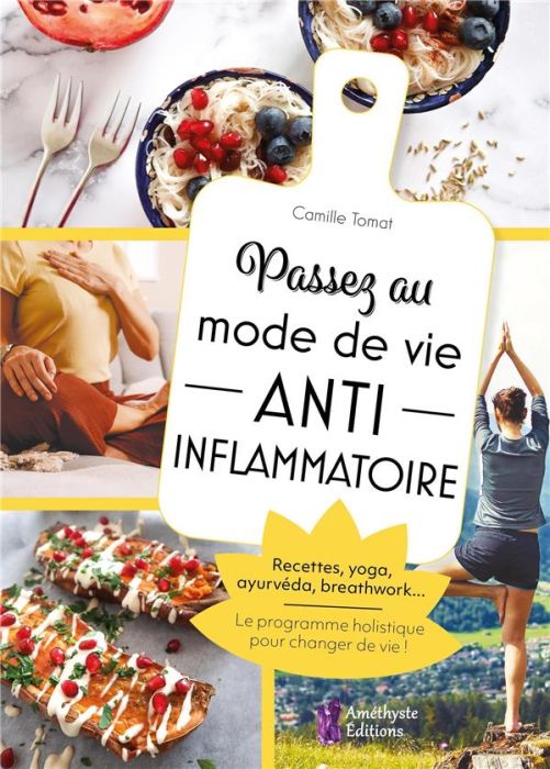 Emprunter Passez au mode de vie anti inflammatoire livre